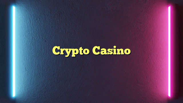 Crypto Casino