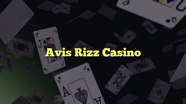 Avis Rizz Casino